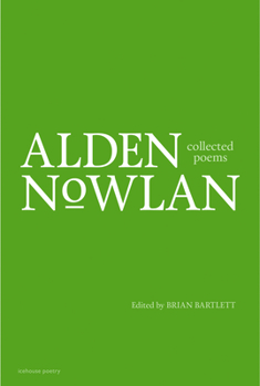 Hardcover Collected Poems of Alden Nowlan Book