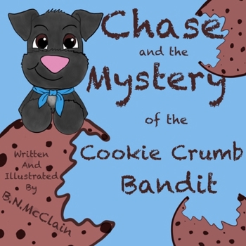 Chase and the Mystery of the Cookie Crumb Bandit