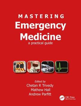 Paperback Mastering Emergency Medicine: A Practical Guide Book