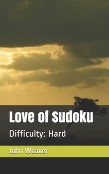 Paperback Love of Sudoku: Difficulty: Hard Book