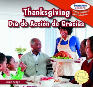 Library Binding Thanksgiving / Día de Acción de Gracias [Spanish] Book