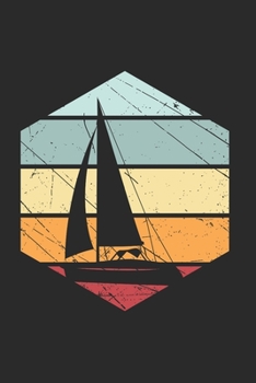 Notizbuch: Segeln A5 Notebook Segelboot auf Wasser retro vintage I Geschenk für Segler I Schreibheft oder Tagebuch liniert I Notizheft mit Boot (German Edition)