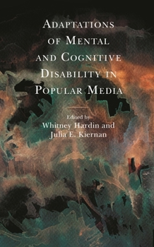 Paperback Adaptations of Mental and Cognitive Disability in Popular Media Book