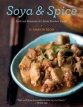 Soya & Spice: Food and Memories of a Straights Teochew Family