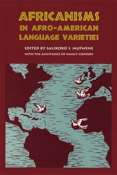 Hardcover Africanisms in Afro-American Language Varieties Book