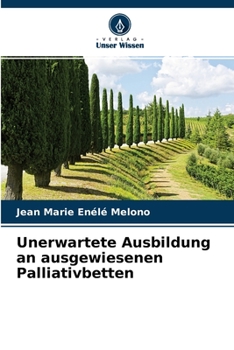 Paperback Unerwartete Ausbildung an ausgewiesenen Palliativbetten [German] Book