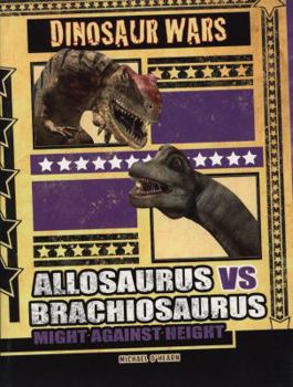 Paperback Allosaurus Vs Brachiosaurus (Dinosaur Wars) Book