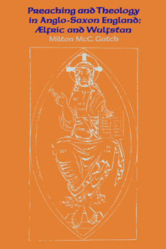 Paperback Preaching and Theology in Anglo-Saxon England: ÆLfric and Wulfstan Book