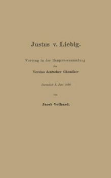 Paperback Justus V. Liebig: Vortrag in Der Hauptversammlung Des Vereins Deutscher Chemiker [German] Book