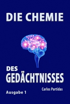 Paperback Die Chemie Des Gedächtnisses: Warum Menschen Kein Fleisch Essen Sollten [German] Book