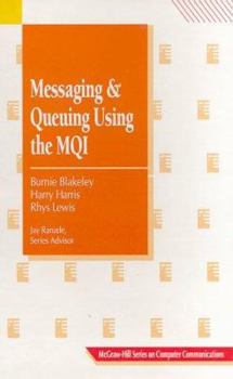 Hardcover Messaging and Queuing Using the Mqi: Concepts and Analysis, Design and Development Book