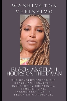 Paperback Black Angela: 11 Hours on the Divan Book