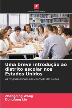 Paperback Uma breve introdução ao distrito escolar nos Estados Unidos [Portuguese] Book