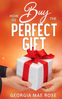 Paperback How To Buy The Perfect Gift Book
