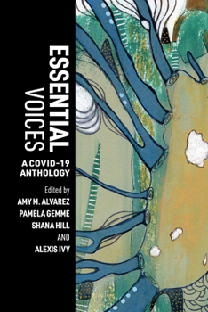 Paperback Essential Voices: A Covid-19 Anthology Book