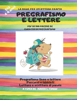 Paperback Pregrafismo e lettere: Più di 100 pagine di esercizi di pregrafismo [Italian] Book