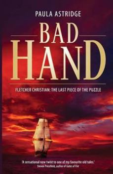 Paperback Bad Hand: Fletcher Christian: The Last Piece of the Puzzle Book