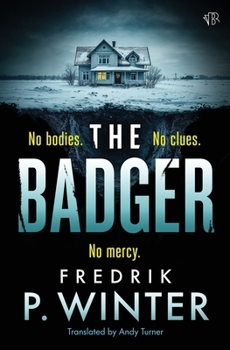 Paperback The Badger: A dark and menacing psychological thriller Book