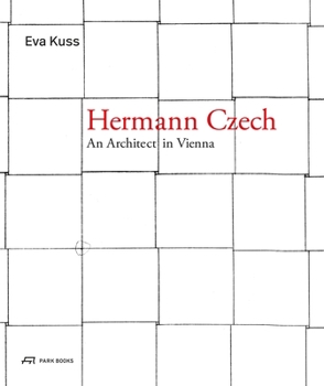 Hardcover Hermann Czech: An Architect in Vienna Book