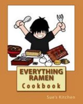 Everything Ramen Cookbook