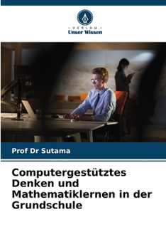 Paperback Computergestütztes Denken und Mathematiklernen in der Grundschule [German] Book