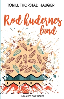 R?dhudernes land