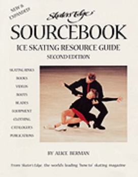 Paperback Skater's Edge Sourcebook: Ice Skating Resource Guide Book