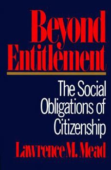 Board book Beyond Entitlement: The Social Obligations of Citizenship Book