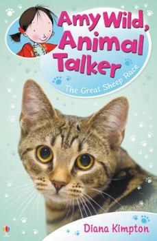 The Great Sheep Race - Book #5 of the Amy Wild, Animal talker