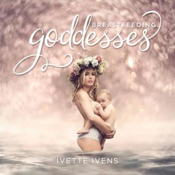 Hardcover Breastfeeding Goddesses Book