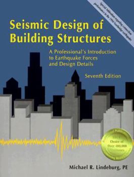 Paperback Seismic Design of Building Structures: A Professional's Introduction to Earthquake Forces and Design Details Book