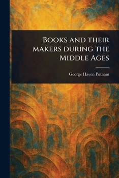Paperback Books and Their Makers During the Middle Ages Book