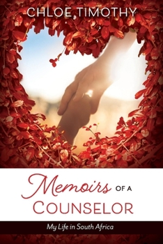 Memoirs of a Counselor: Life in South Africa