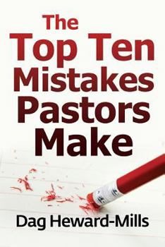 Paperback The Top Ten Mistakes Pastors Make Book