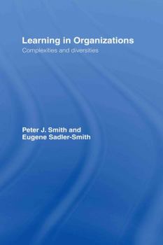 Hardcover Learning in Organizations: Complexities and Diversities Book