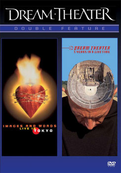 Dream Theater - Images and Words Live in Tokyo / 5 Years in a Live Time