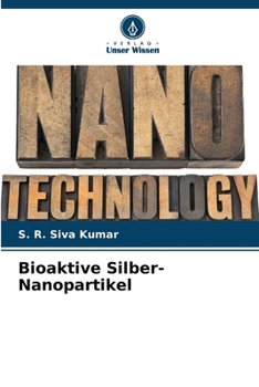 Paperback Bioaktive Silber-Nanopartikel [German] Book