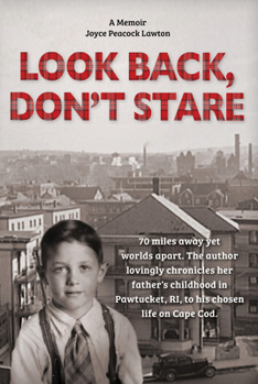 Paperback Look Back, Don't Stare: A Memoir Book