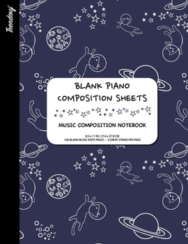 Trendoxy™ - Blank Piano Composition Sheets KIDS Music Composition Notebook (8.5 x 11 IN / 21.6 x 27.9 CM) 100 Pages, 3 Great Staves Per Page | Cute ... | Perfect For Beginners, Kids, Students
