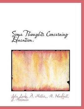 Paperback Some Thoughts Concerning Education. Book