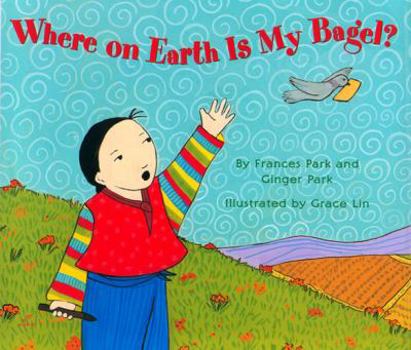 Hardcover Where on Earth Is My Bagel? Book