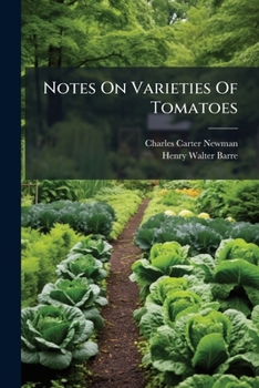 Paperback Notes On Varieties Of Tomatoes Book