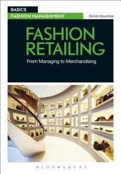 Paperback Fashion Retailing: From Managing to Merchandising Book