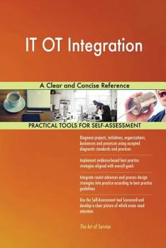 Paperback IT OT Integration A Clear and Concise Reference Book