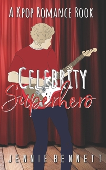 Paperback Celebrity Superhero: A K-Pop Romance Book