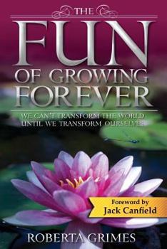 Paperback The Fun of Growing Forever Book