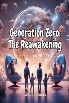 Paperback Generation Zero: The Reawakening Book