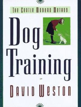Paperback Dog Training: The Gentle Modern Method Book