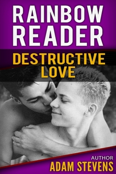 Paperback Rainbow Reader Purple: Destructive Love Book