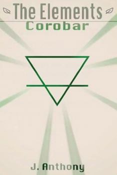 Paperback The Elements: Corobar Book